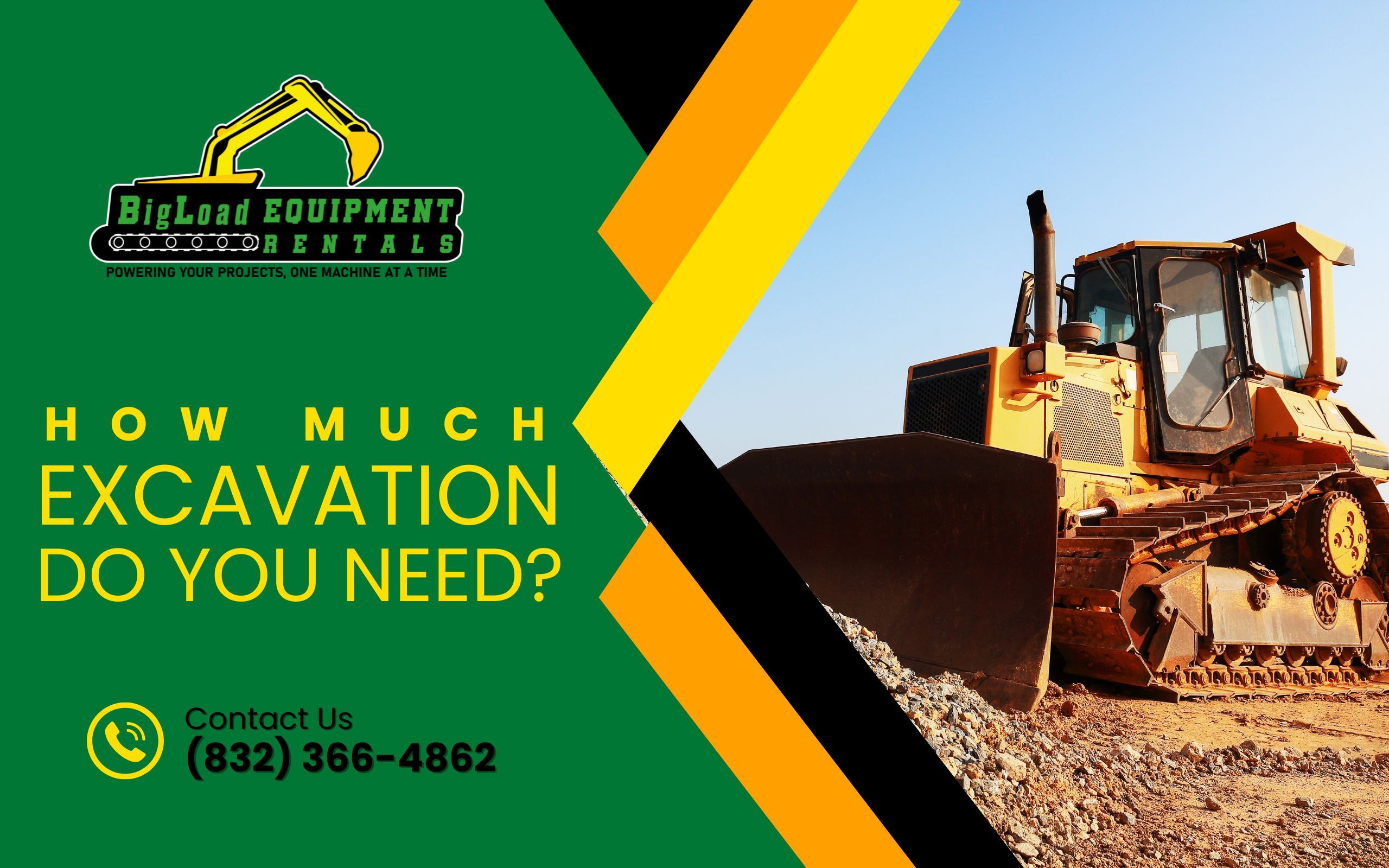Big Load Equipment Rentals How Much Excavation Do You Need?
